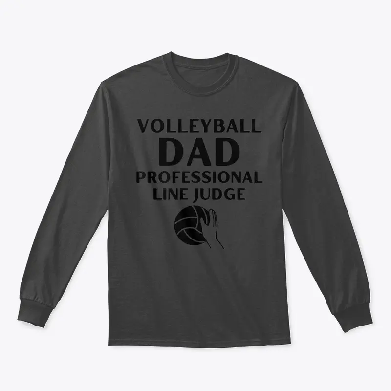 Volleyball Dad Professional Line Judge