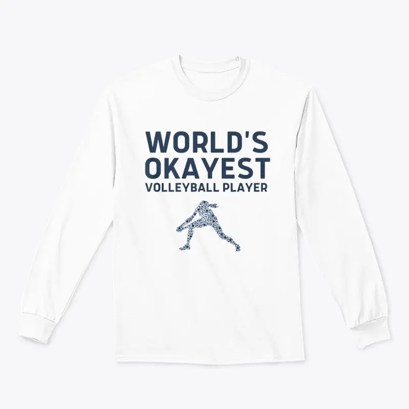 World's Okayest Volleyball Player